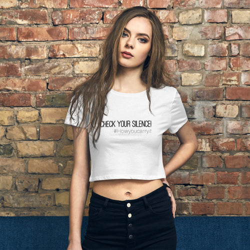 howyoucarryit check you silence Crop Tee