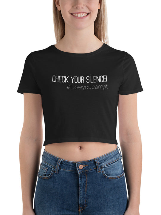 #howyoucarryit check you silence Crop Tee